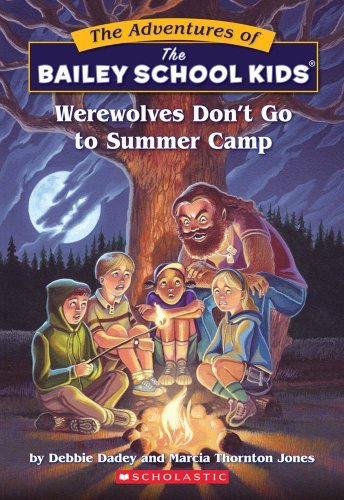 Debbie Dadey/Werewolves Don't Go to Summer Camp