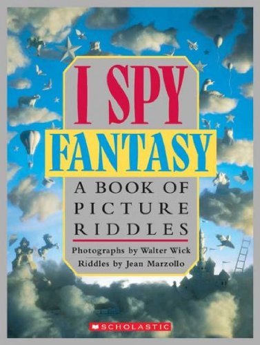 Jean Marzollo/I Spy Fantasy@A Book Of Picture Riddles