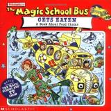 Scholastic Books Magic School Bus Gets Eaten The A Book About Food Chains A Book About Food Chain 