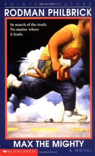 Rodman Philbrick/Max the Mighty
