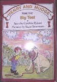 Sucie Stevenson Cynthia Rylant/Henry And Mudge Take The Big Test (Their Adventure