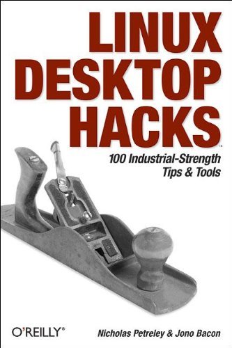 Nicholas Petreley/Linux Desktop Hacks