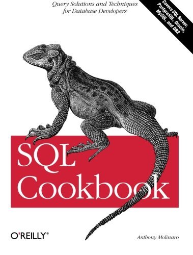 Anthony Molinaro Sql Cookbook Query Solutions And Techniques For Database Devel 