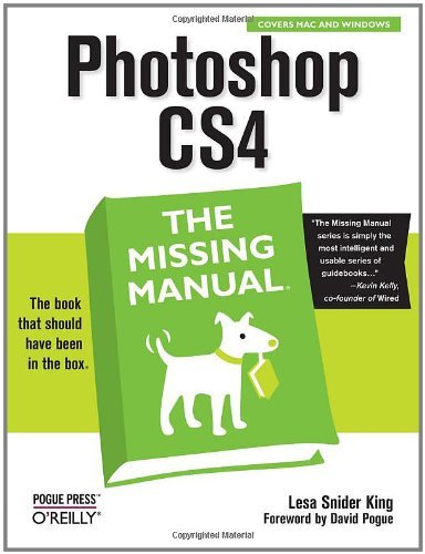 Lesa Snider Photoshop Cs4 The Missing Manual 