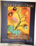 Sonia Choquette Your Heart's Desire Instructions For Creating The Life You Really Wan 