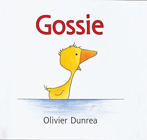 Olivier Dunrea/Gossie