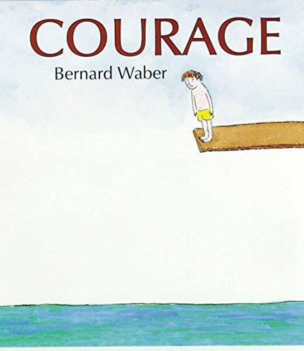 Bernard Waber/Courage