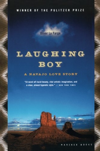 Oliver La Farge/Laughing Boy@A Navajo Love Story