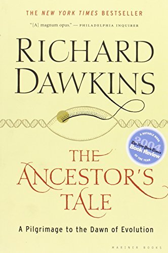 Richard Dawkins/The Ancestor's Tale@A Pilgrimage to the Dawn of Evolution
