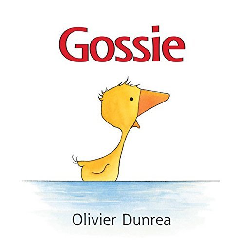 Olivier Dunrea/Gossie