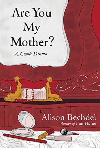 Alison Bechdel/Are You My Mother?@A Comic Drama