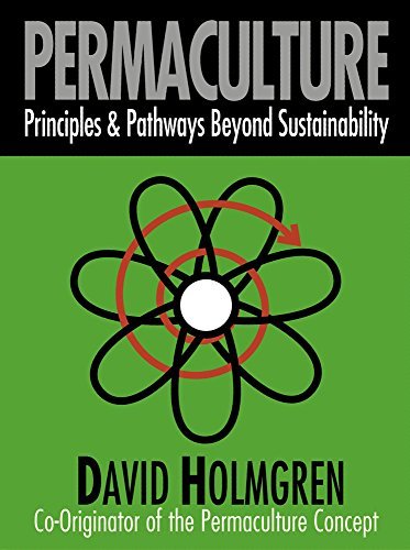 David Holmgren Permaculture Principles & Pathways Beyond Sustainability 