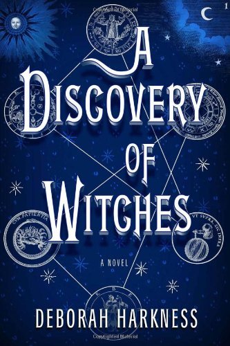Deborah Harkness/A Discovery of Witches