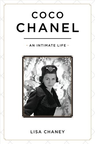 Lisa Chaney Coco Chanel An Intimate Life 