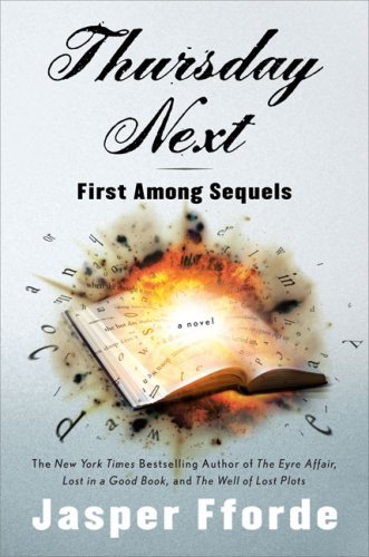 Jasper Fforde/Thursday Next@First Among Sequels