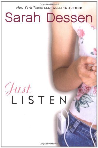 Sarah Dessen/Just Listen
