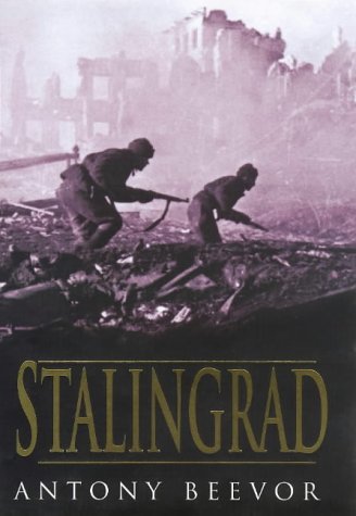 Antony Beevor/Stalingrad@Fateful Siege, 1942-1943