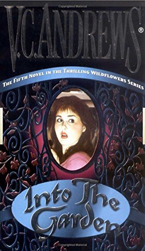 V. C. Andrews/Into the Garden