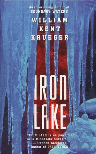 William Kent Krueger Iron Lake 