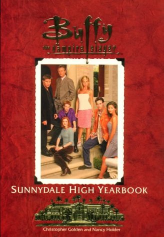 Christopher Golden/Sunnydale High Yearbook@Buffy The Vampire Slayer