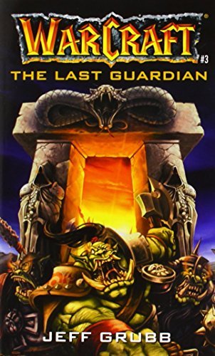 Jeff Grubb The Warcraft The Last Guardian 