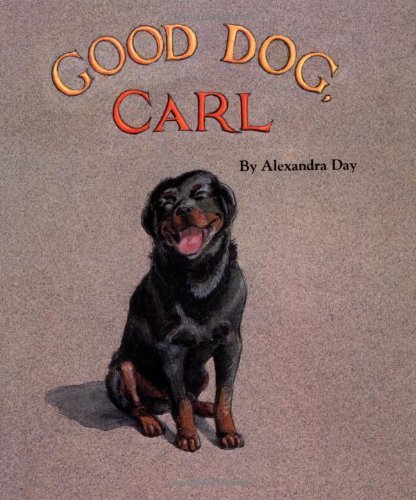 Alexandra Day/Good Dog, Carl