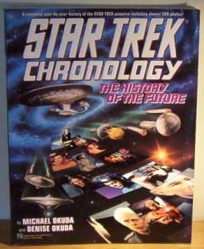 Michael Okuda/Star Trek Chronology -- The History Of The Future