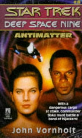 JOHN VORNHOLT/ANTIMATTER (STAR TREK DEEP SPACE NINE, NO 8)