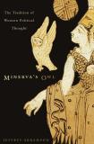 Jeffrey Abramson Minerva's Owl The Tradition Of Western Political Thought 