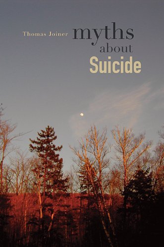 Thomas E. Joiner Myths About Suicide 