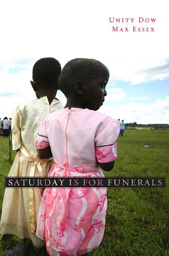 Unity Dow Saturday Is For Funerals 