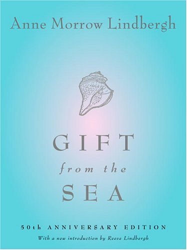 Anne Morrow Lindbergh/Gift from the Sea@ 50th Anniversary Edition