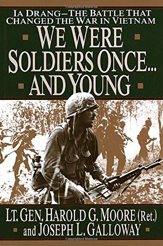 General Ha Moore/We Were Soldiers Once...and Young@ Ia Drang - The Battle That Changed the War in Vie