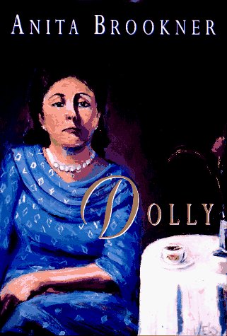 Anita Brookner/Dolly