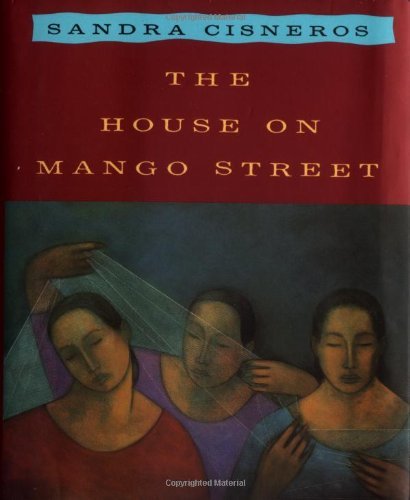 Sandra Cisneros The House On Mango Street 