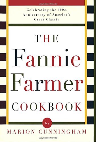 Marion Cunningham The Fannie Farmer Cookbook Celebrating The 100th Anniversary Of America's Gr 0013 Edition; 