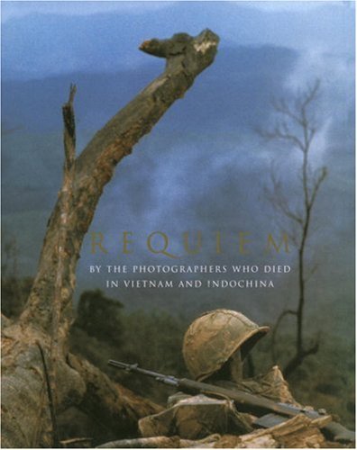 Horst Faas Requiem By The Photographers Who Died In Vietnam 