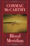 Cormac Mccarthy Blood Meridian Or The Evening Redness In The West 