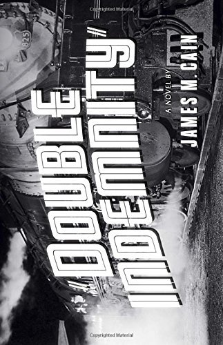 James M. Cain/Double Indemnity