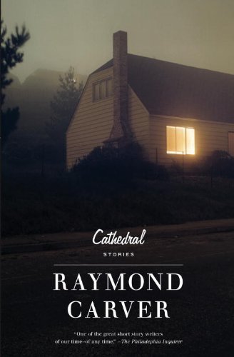 Raymond Carver/Cathedral@ Stories