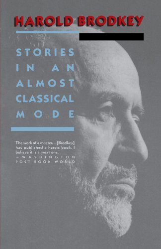 Harold Brodkey/Stories in an Almost Classical Mode@Vintage Books