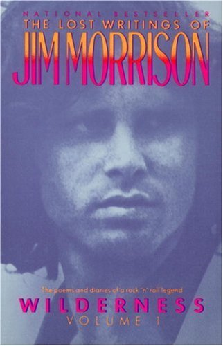 Jim Morrison/Wilderness@ The Lost Writings of Jim Morrison