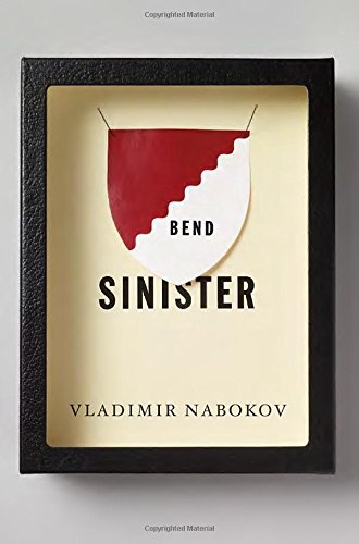 Vladimir Nabokov Bend Sinister 