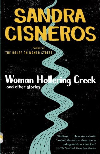 Sandra Cisneros/Woman Hollering Creek and Other Stories