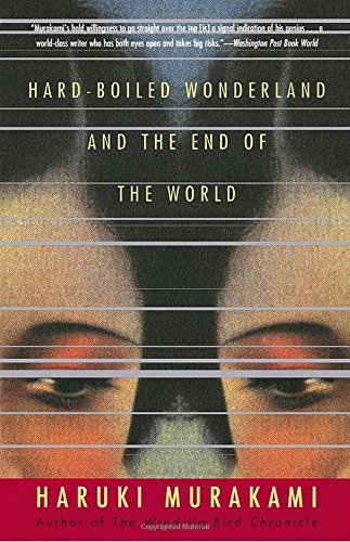 Haruki Murakami/Hard-Boiled Wonderland and the End of the World