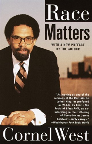 Cornel West/Race Matters