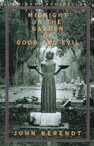 John Berendt/Midnight in the Garden of Good and Evil@A Savannah Story