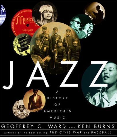 Geoffrey C. Ward/Jazz@ A History of America's Music