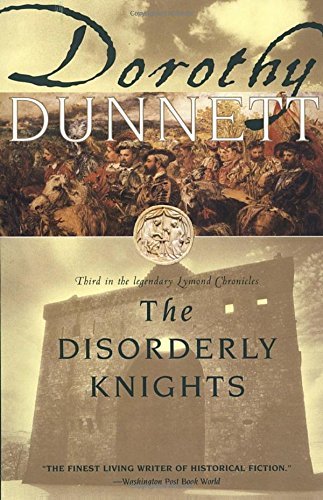 Dorothy Dunnett/Disorderly Knights,The