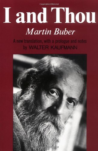 Martin Buber/I and Thou
